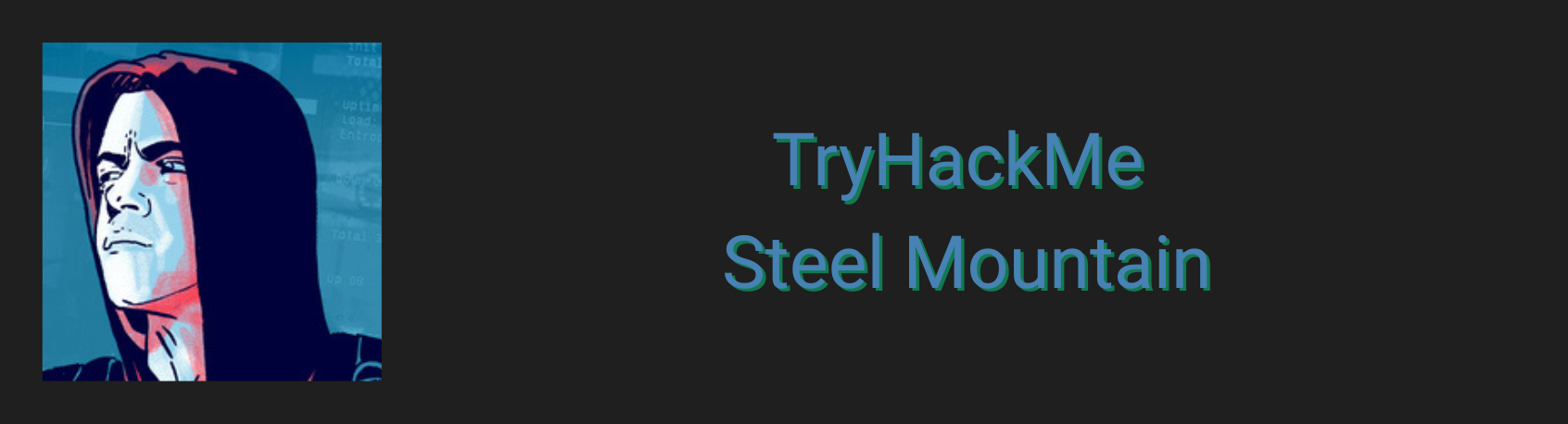 Steel Mountain - TryHackMe Walkthrough by Nisha